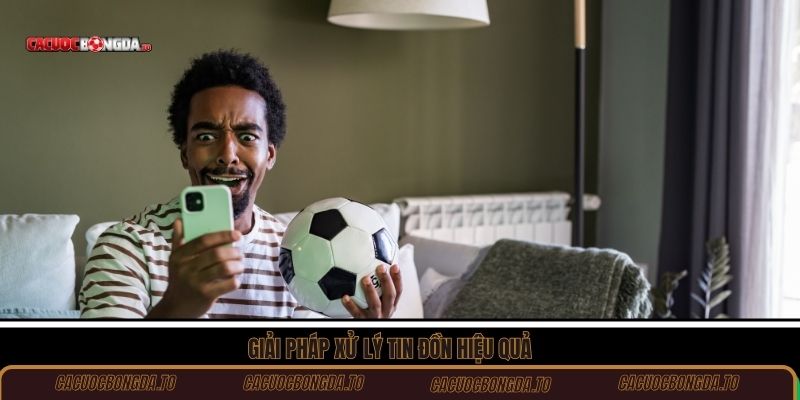 Giải pháp xử lý tin đồn hiệu quả