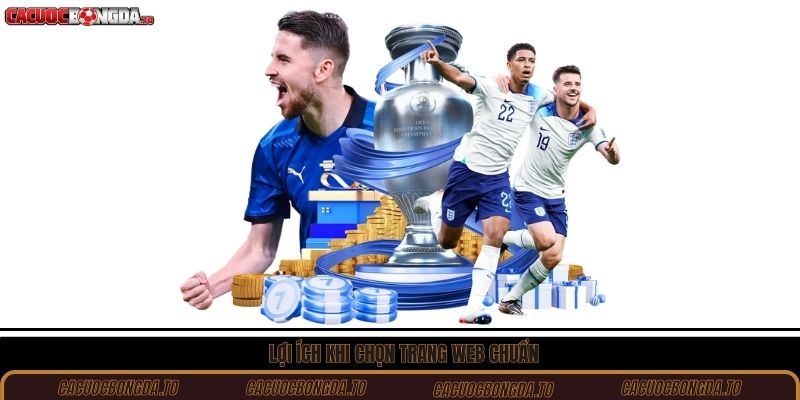 Lợi ích khi chọn trang web chuẩn