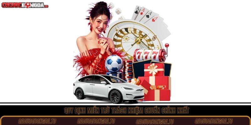 Quy định miễn trừ trách nhiệm chuẩn chỉnh nhất