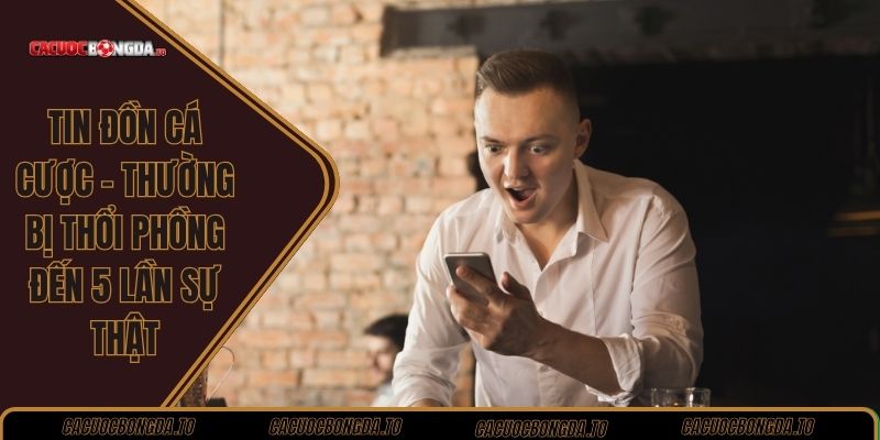 Tin đồn cá cược